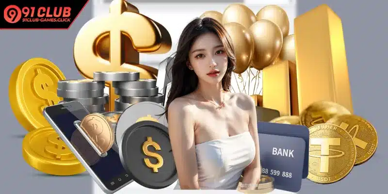 The mechanism to perform 91 club deposit